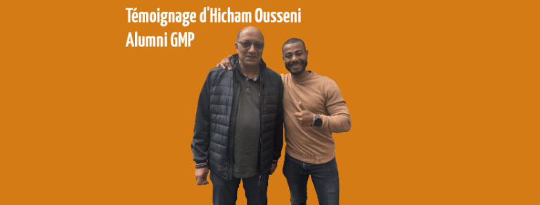 Alumni GMP – Témoignage d’Hicham Ousseni
