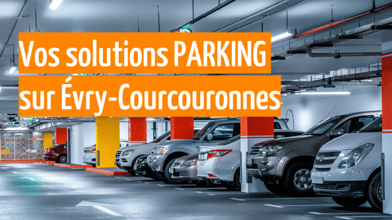 Vos solutions parking à Evry-Courcouronnes